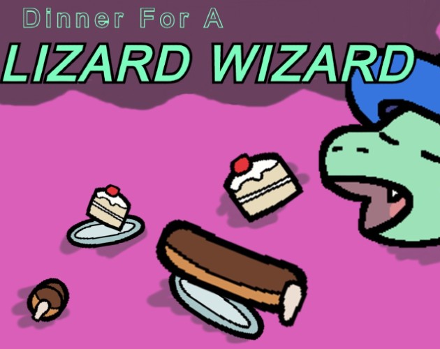 Cover image for Dinner For a Lizard Wizard