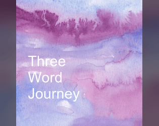 Three Word Journey   - A storytelling game for one, on a bookmark. 