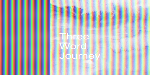 Cover image for Three Word Journey