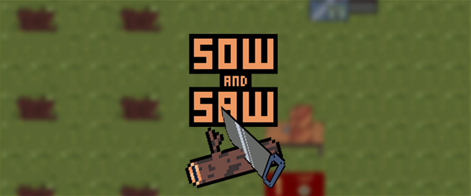 Sow & Saw - Team 13