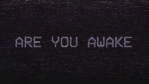 Are You Awake ?