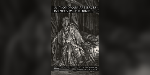 Cover image for 36 Wondrous Artefacts Inspired by the Bible