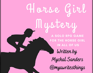 Horse Girl Mystery   - discoveries await you and the horse of your wildest dreams 