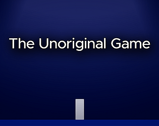 The Unoriginal Game