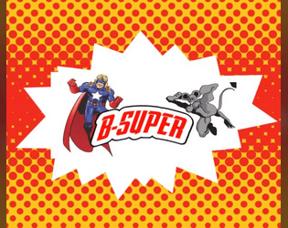 B-Super   - Bumbling B-Side Supers 