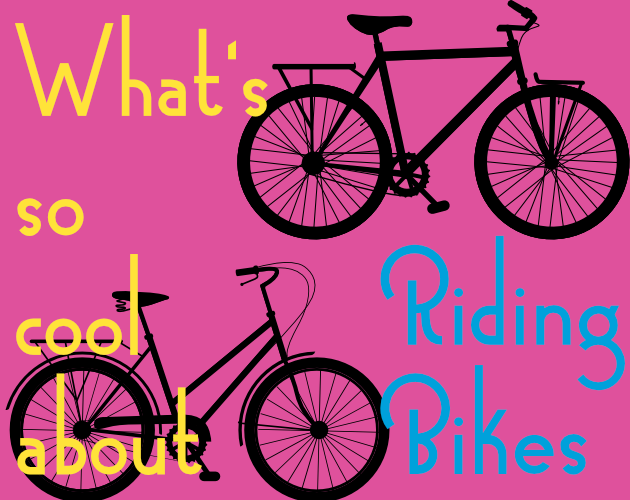 What's So Cool About Riding Bikes? By Sealed Library