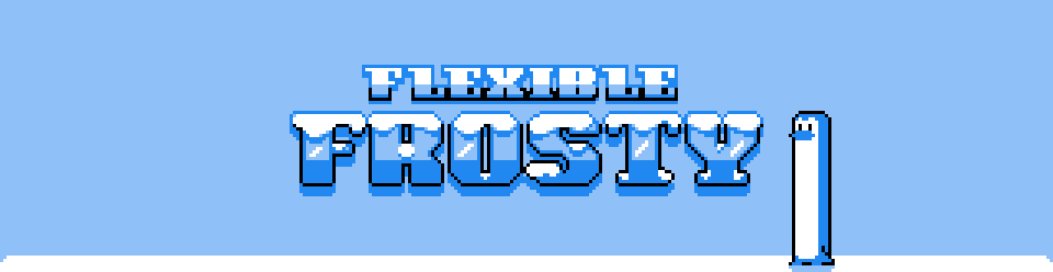 Flexible Frosty - GBJAM 8