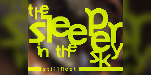 Cover image for Stillfleet Venture 001 ☉ The Sleeper in the Sky