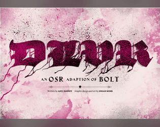 DLVR: An OSR Adaptation of BOLT   - A BOLT RPG Supplement for OSR Play 