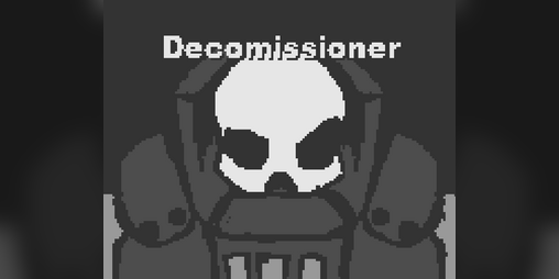 Cover image for Decommissioner - GBJAM8 2020