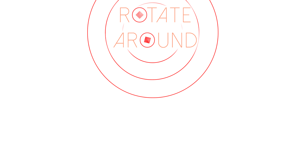 Rotate Around
