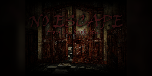 Cover image for No Escape From The Darkness (Chapter One Demo)