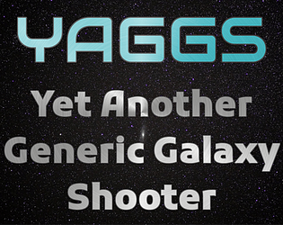 YAGGS - Yet Another Generic Galaxy Shooter