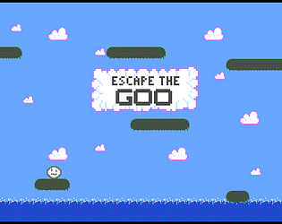 ESCAPE THE GOO