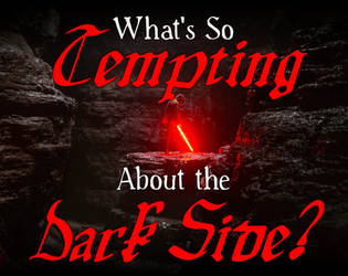 What's So Tempting About the Dark Side?   - a #WSCAJam game about jedi, sith, and the force. 