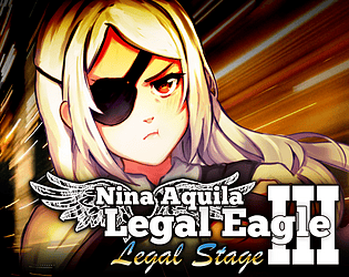 Cover image for Nina Aquila: Legal Eagle, Chapter III: "Legal Stage"