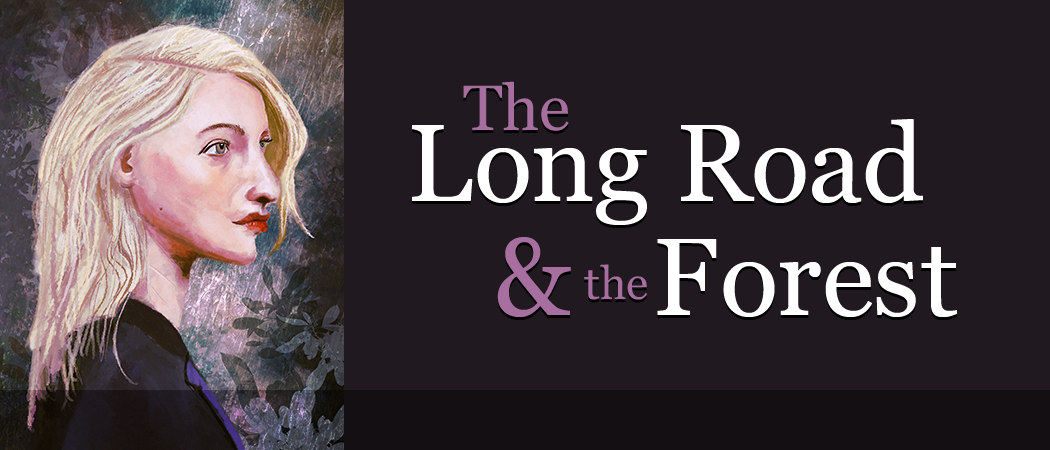 The Long Road and the Forest - Chapter 1 & 2