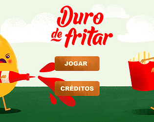 Duro de fritar - Fry Hard