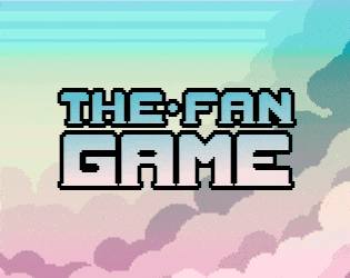 The Fan Game