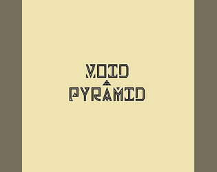 Void Pyramid (Unfinished Project)  