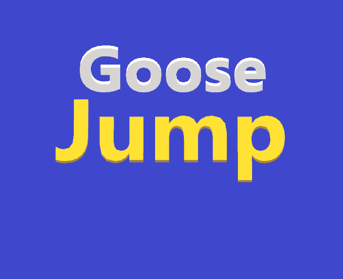 Goose Jump!