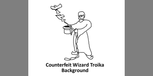 Cover image for Counterfeit Wizard Troika Background
