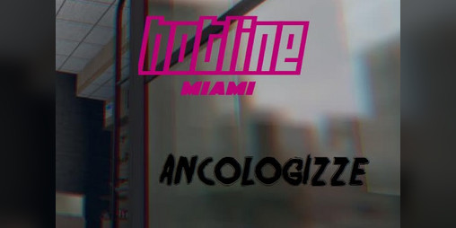 Cover image for HOTLINE Miami Ancologgize