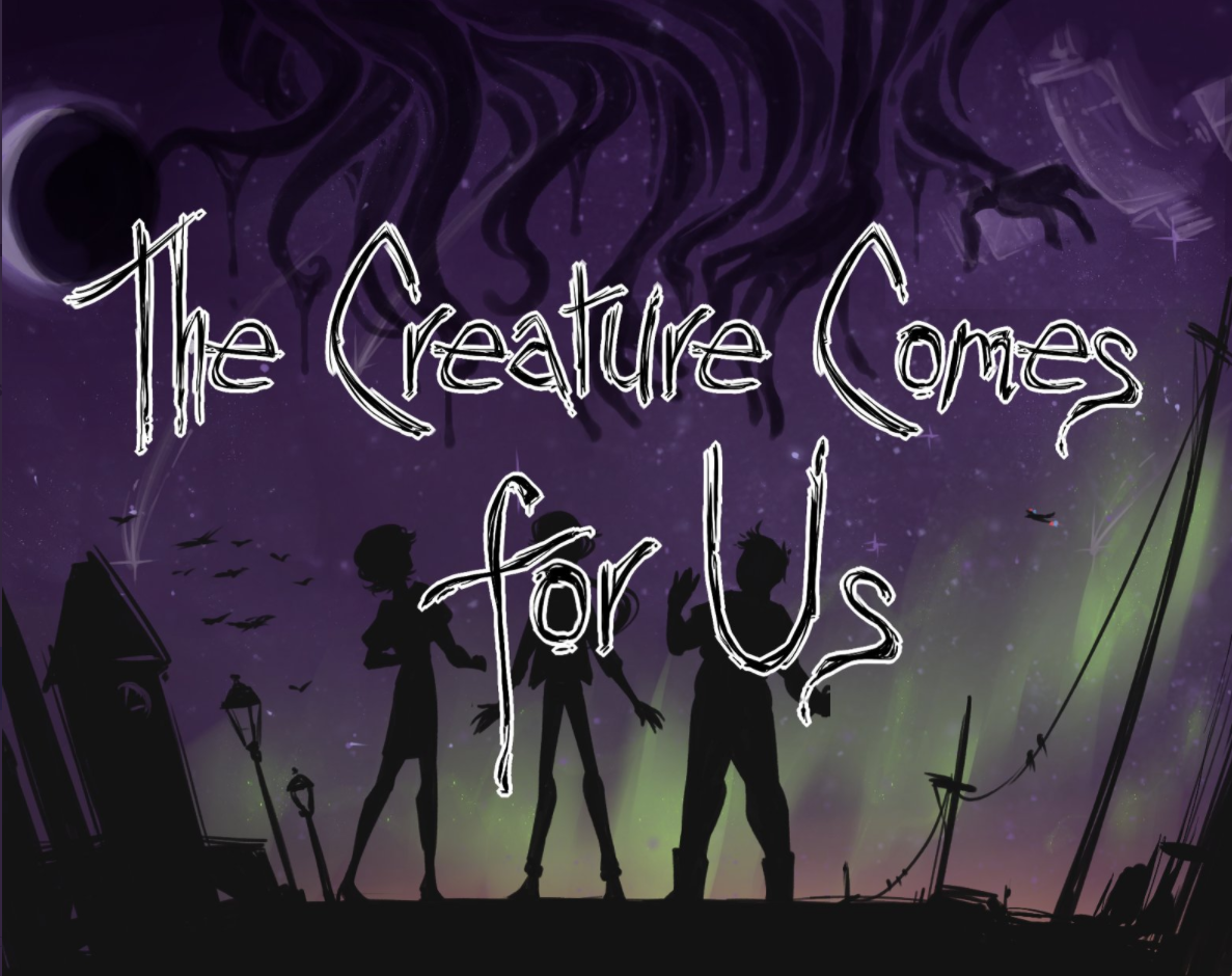 Cover image for The Creature Comes for Us