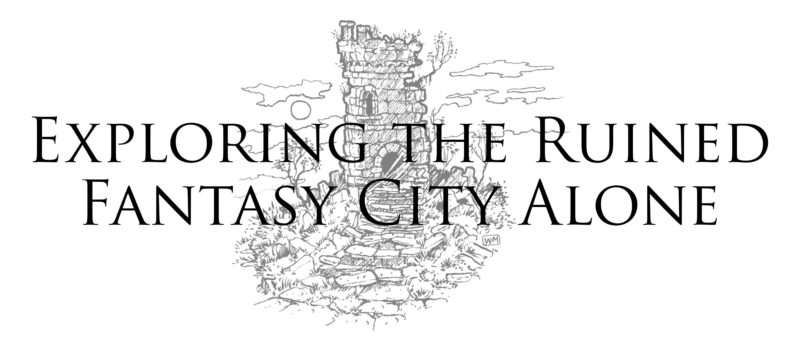 Exploring the Ruined Fantasy City Alone