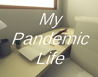 My Pandemic Life