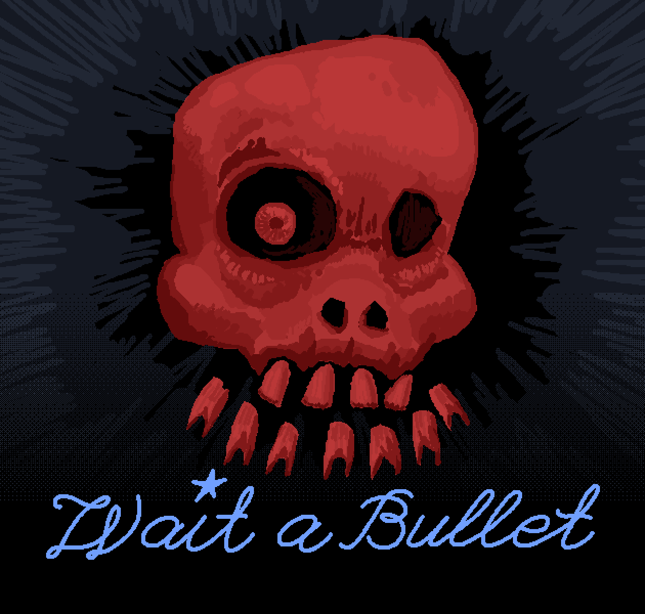 Wait a Bullet