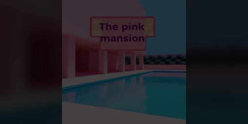 Cover image for THE PINK Mansion