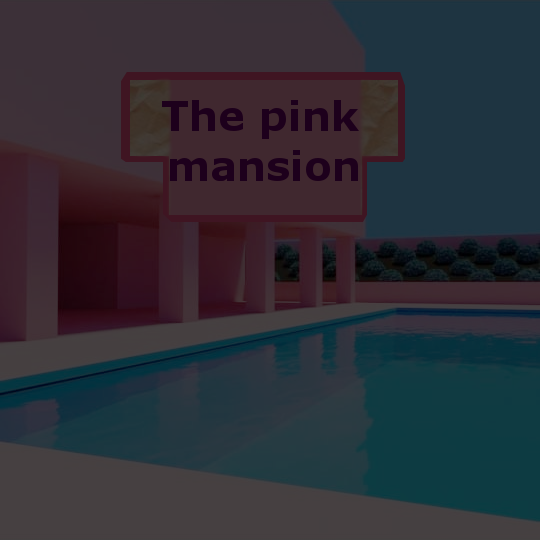 THE PINK Mansion