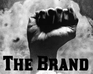 The Brand   - An impassioned arsonist & agitator for Blades in the Dark 
