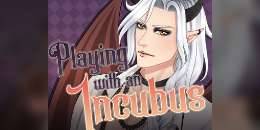 Cover image for Playing With An Incubus