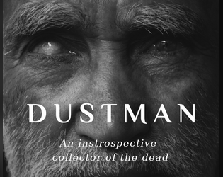 Dustman   - An instrospective collector of the dead - Playbook for Blades in the Dark 