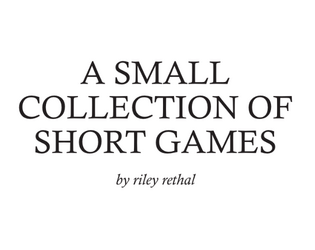 a small collection of short games   - some lines i wrote a while ago. 