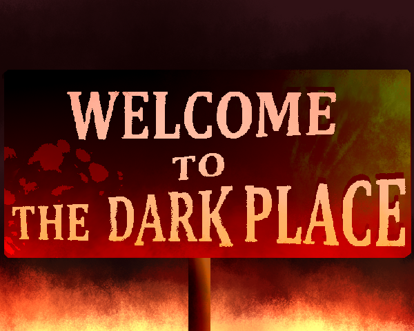 Cover image for Welcome To The Dark Place
