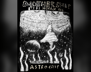 Terror Zone of the Astro Creep   - A hand drawn oneshot game for the Mothership sci fii horror RPG 