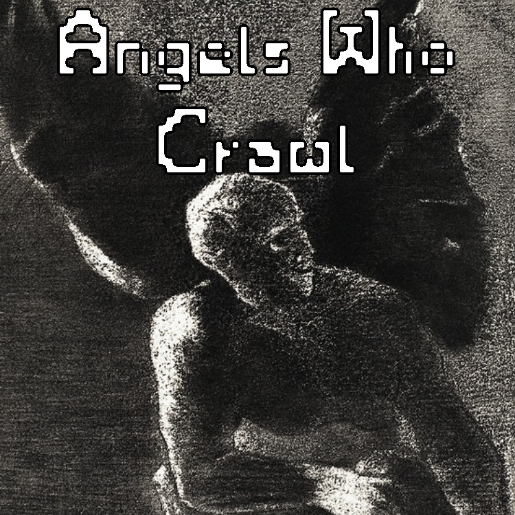 Angels Who Crawl cover