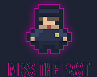 Miss the past