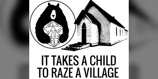 Cover image for It Takes A Child To Raze A Village