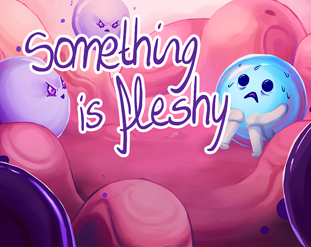 Cover image for Something is fleshy
