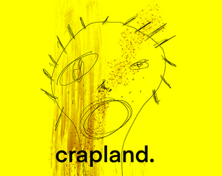 crapland. splatter edition   - bizarro suburban-malaise inspired by years numbered 90 