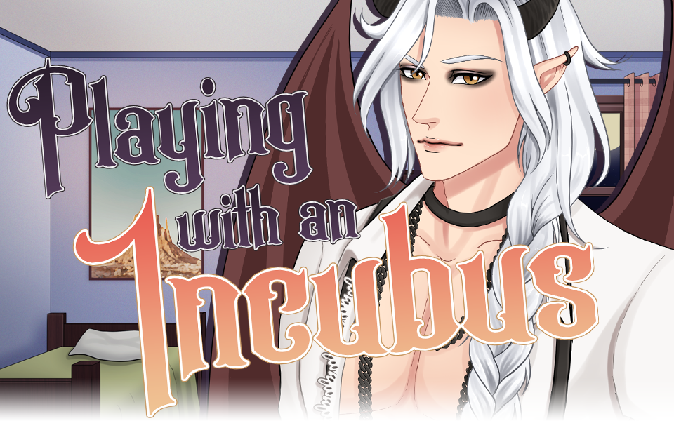 Playing With An Incubus
