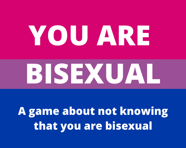 You Are Bisexual by Rascal