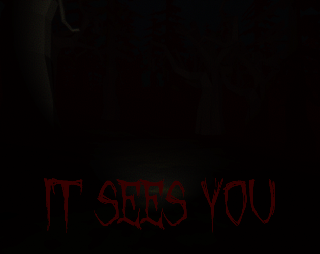 It Sees You