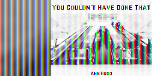 Cover image for You Couldn't Have Done That