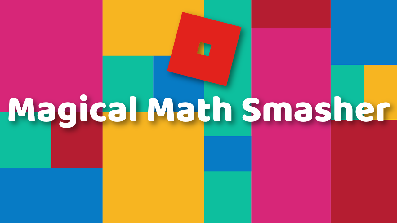 Magical Math Smasher