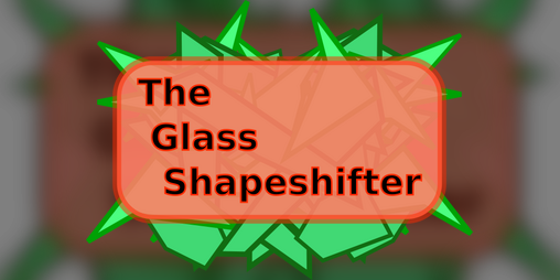 Cover image for The Glass Shapeshifter